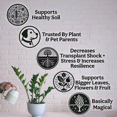 Supports Healthy Soil, Decreases Transplant Shock, Basically Magical